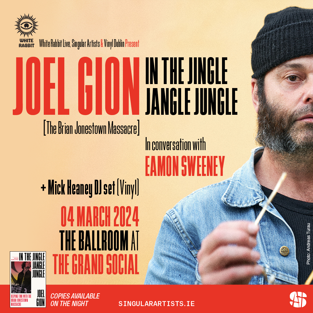 Joel Gion - In The Jingle Jangle Jungle, In Conversation With Eamon ...